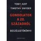 Gondolatok a 20. századról - Tony Judt - Timothy Snyder