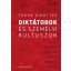 Diktátorok és személyi kultuszuk - Frank Dikötter