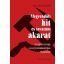 Megrendült hit és tovatűnt akarat - Paul Hollander