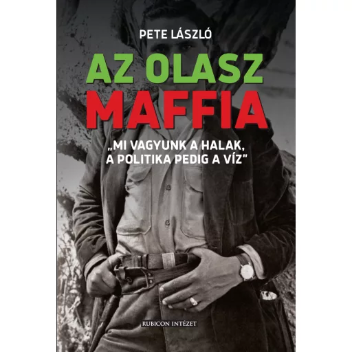 Az olasz maffia - Pete László