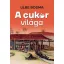 A cukor világa - Ulbe Bosma