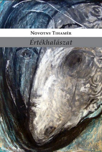 Értékhalászat - Novotny Tihamér