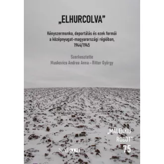 Elhurcolva - Muskovics Andrea Anna - Ritter György
