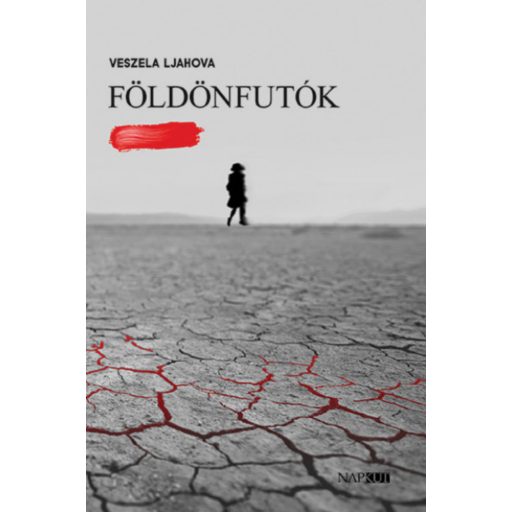 Földönfutók - Veszela Ljahova