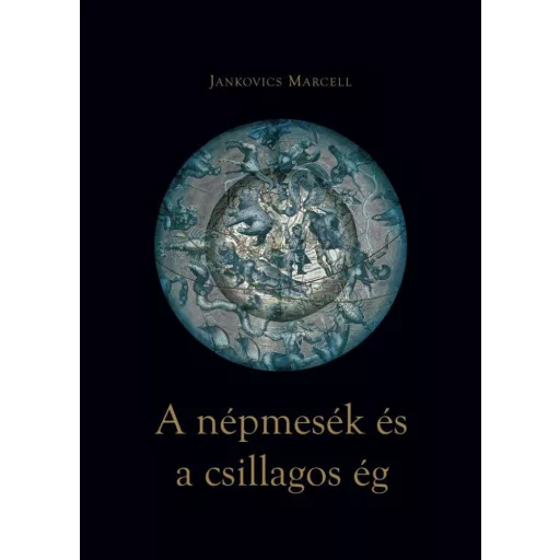 A népmesék és a csillagos ég - Jankovics Marcell