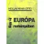 Egy új Európa reményében - Hollai Hehs Ottó
