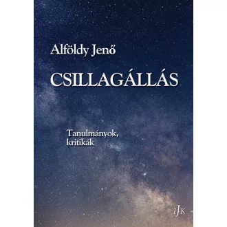 Csillagállás - Alföldy Jenő