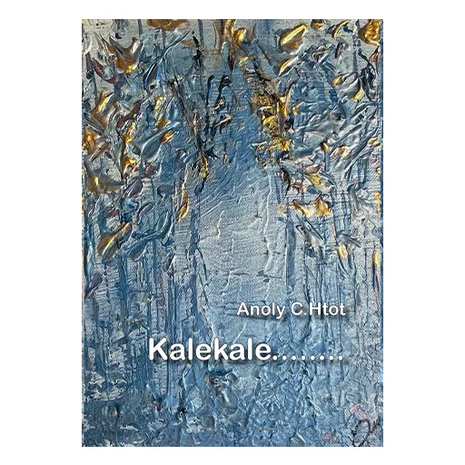 Kalekale - Anoly C. Htot