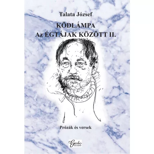 Ködlámpa - Az Égtájak között 2. - Talata József