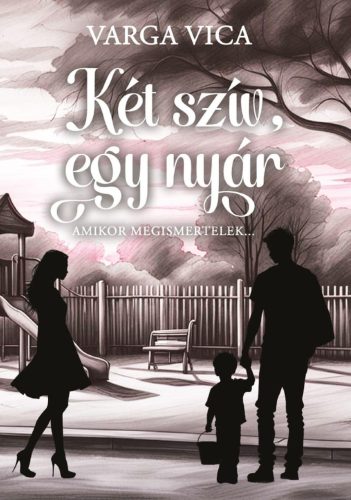 Két szív, egy nyár - Amikor megismertelek - Varga Vica
