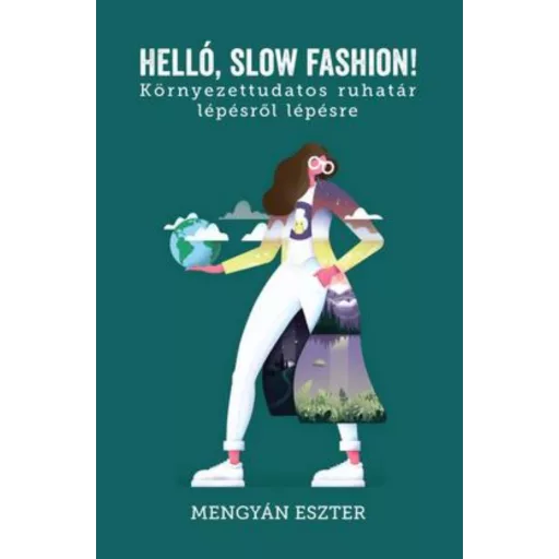 Helló, slow fashion! - Mengyán Eszter