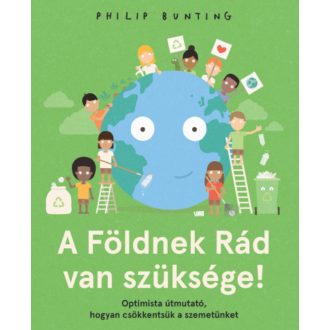 A Földnek Rád van szüksége! - Philip Bunting