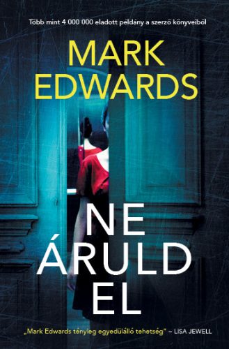 Ne áruld el - Mark Edwards