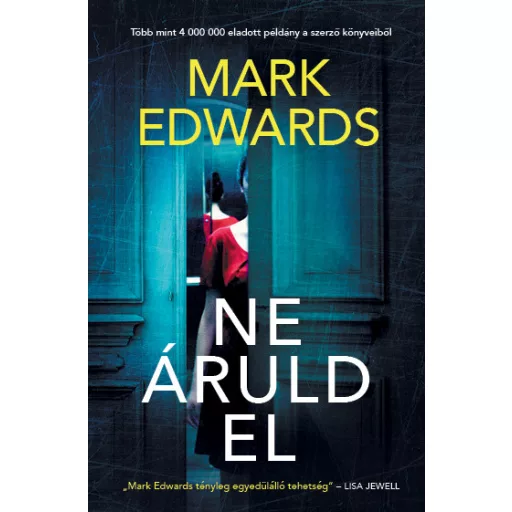 Ne áruld el - Mark Edwards