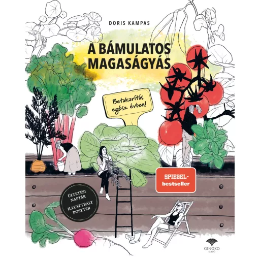 A bámulatos magaságyás - Doris Kampas