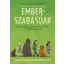 Emberszabásúak - Jim Ottaviani