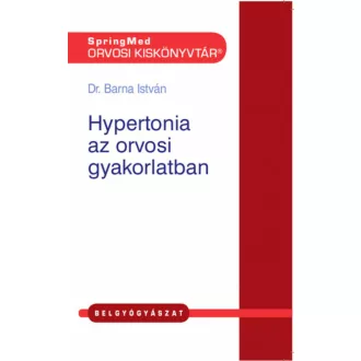Hypertonia az orvosi gyakorlatban - Dr. Barna István