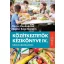 Közétkeztető kézikönyve IV. - Iskolai közétkeztetés - Szűcs Zsuzsanna