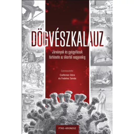 Dögvészkalauz - Czeferner Dóra szerk. - Fedeles Tamás szerk.