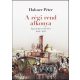 A régi rend alkonya - Hahner Péter