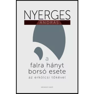   A falra hányt borsó esete az erkölcsi tőkével - Nyerges András