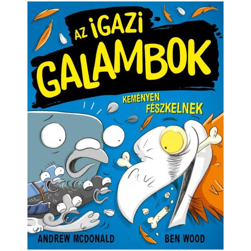 Az Igazi Galambok keményen fészkelnek - Andrew McDonald