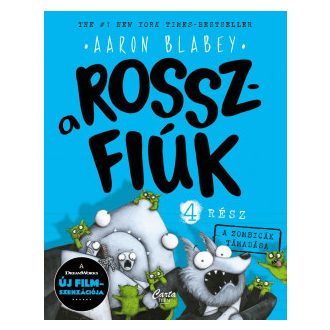 A rosszfiúk 4. rész - Aaron Blabey