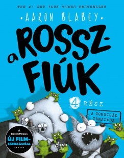 A rosszfiúk 4. rész - Aaron Blabey