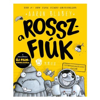 A rosszfiúk 5. rész - Aaron Blabey