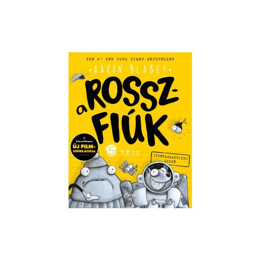 A rosszfiúk 5. rész - Aaron Blabey