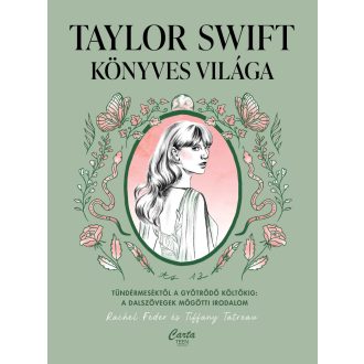   Taylor Swift könyves világa - Rachel Feder - Tiffany Tatream