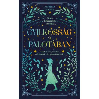 Gyilkosság a palotában - Patricia Finney