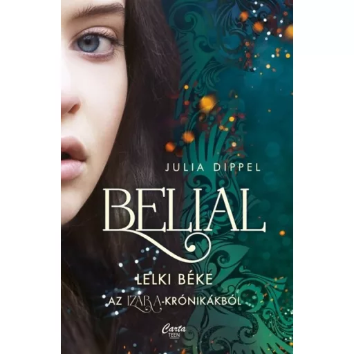 Belial 2. - Lelki béke - Julia Dippel