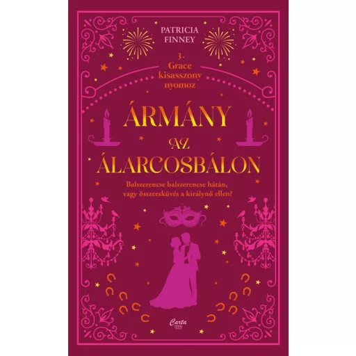 Ármány az álarcosbálon - Patricia Finney