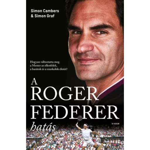 A Roger Federer-hatás - Simon Cambers