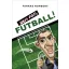 Nem foci, futball! - Farkas Norbert