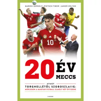 20 év, 20 meccs - Marosi Gergely
