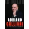Egy örök szerelem története - Adriano Galliani
