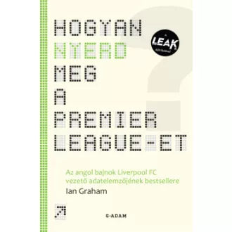 Hogyan nyerd meg a Premier League-et? - Ian Graham