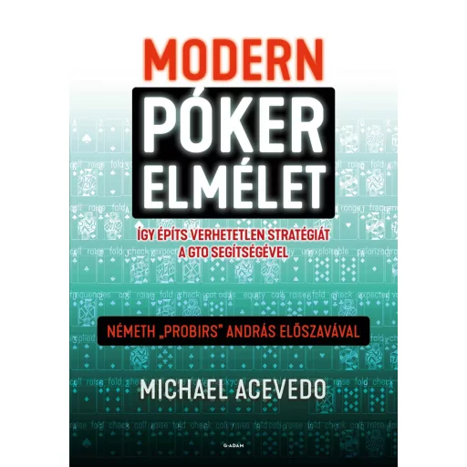 Modern pókerelmélet - Michael Acevedo