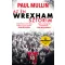 Az én Wrexham-sztorim - Paul Mullin