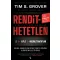 Rendíthetetlen. A Relentless-módszer - Tim S. Grover