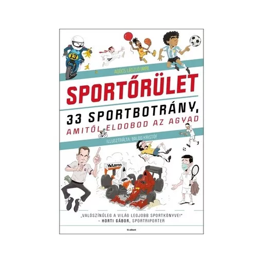 Sportőrület - Agócs László Imre