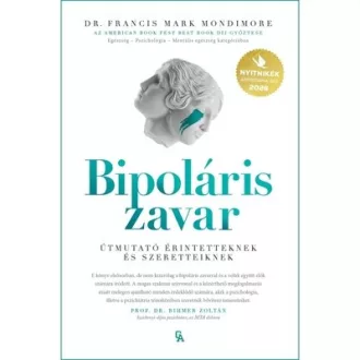 Bipoláris zavar - Dr. Francis Mark Mondimore