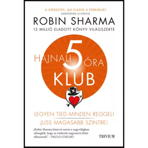 Hajnali 5 óra Klub - Robin Sharma