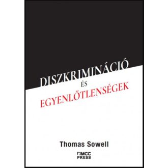 Diszkrimináció és egyenlőtlenségek - Thomas Sowell
