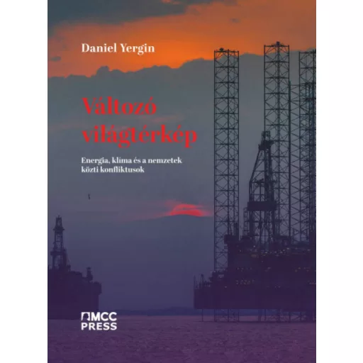 Változó világtérkép - Daniel Yergin