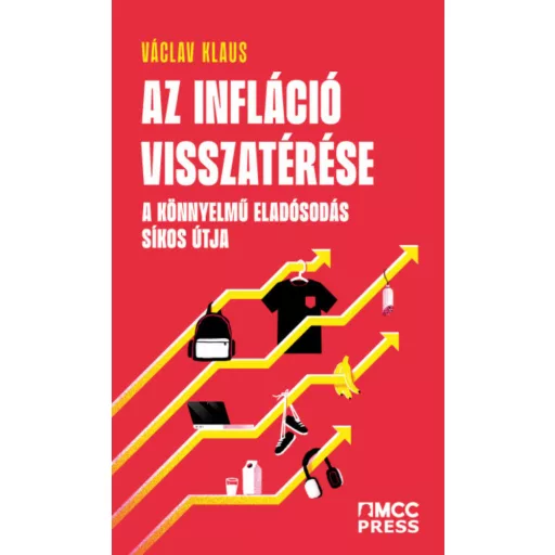 Az infláció visszatérése - Václav Klaus