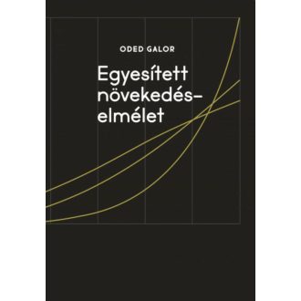 Egyesített növekedéselmélet - Oded Galor