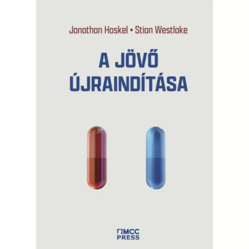 A jövő újraindítása - Jonathan Haskel